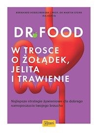 Dr Food W trosce o żołądek, jelita i trawienie - Hobelsberger Bernhard - książka