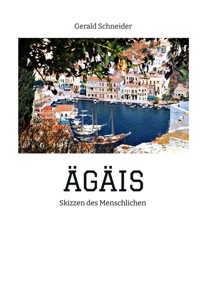 ÄGÄIS - Gerald Schneider - ebook