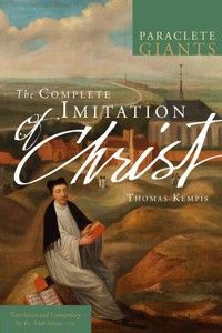 The Complete Imitation of Christ - Thomas A. Kempis - ebook