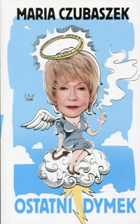 Maria Czubaszek Ostatni dymek - Pinkwart Sergiusz - książka