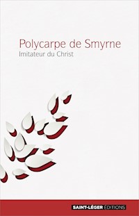 Polycarpe de Smyrne - Polycarpe - ebook