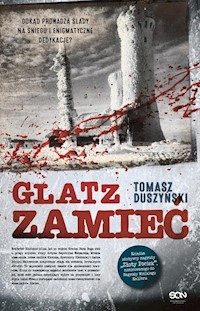 Glatz Zamieć - Tomasz Duszyński - książka