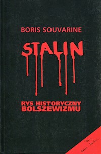 Stalin Rys historyczny bolszewizmu - Souvarine Boris - książka