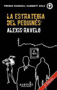 La estrategia del pequinés - Alexis Ravelo - ebook