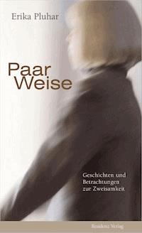 Paar Weise - Erika Pluhar - ebook