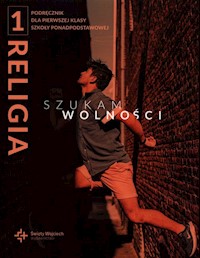 Religia 1 Szukam wolności Podręcznik - *|* - książka
