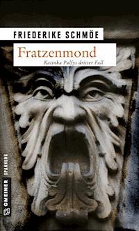 Fratzenmond - Friederike Schmöe - ebook