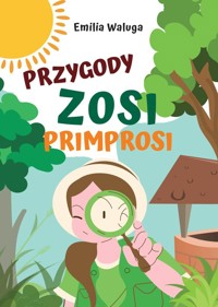 Przygody Zosi Primprosi - Waluga Emilia - książka