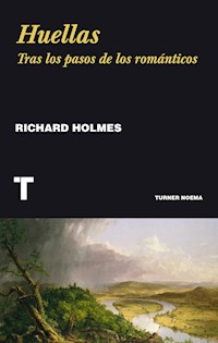 Huellas - Holmes Richard - ebook