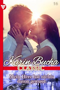Mein Herz hat nichts davon gewusst - Karin Bucha - ebook