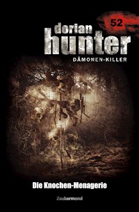 Dorian Hunter 52 – Die Knochen-Menagerie - Ernst Vlcek - ebook