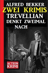 Trevellian denkt zweimal nach: Zwei Krimis - Alfred Bekker - ebook