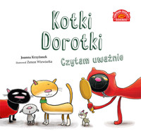 Kotki Dorotki. Czytam uważnie - Joanna Krzyżanek - książka