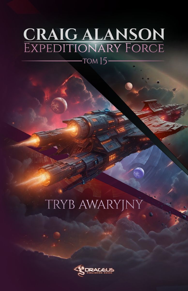 Tryb Awaryjny. Seria Expeditionary Force. Tom 15 - Craig Alanson - książka