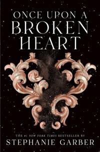 Once Upon a Broken Heart - Garber Stephanie - książka