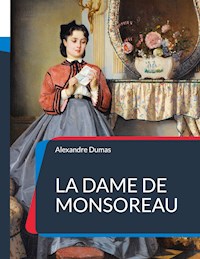 La Dame de Monsoreau - Alexandre Dumas - ebook
