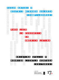 Para leer la eugenesia en América Latina - Carlos Gustavo Halaburda - ebook