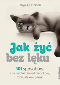 Jak żyć bez lęku - Peterson Tanya - książka