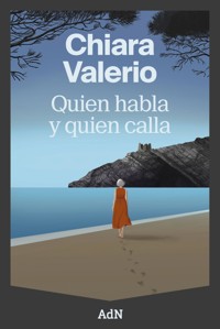 Quien habla y quien calla - Valerio Chiara - ebook