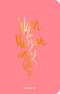 Wien for Women only - Anastasia Ekhlakova - ebook
