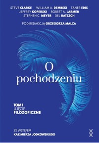 O pochodzeniu. Tom 1. Ujęcie filozoficzne - Grzegorz Malec (red.) - ebook