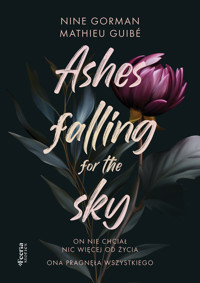 Ashes falling for the sky Tom 1 - Nine Gorman, Mathieu Guibé - ebook
