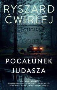 Pocałunek Judasza - Ryszard Ćwirlej - ebook + audiobook + książka