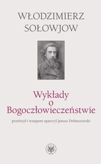 Wykłady o Bogoczłowieczeństwie - Sołowjow Włodzimierz - książka
