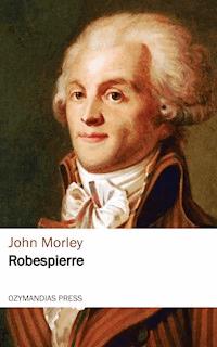 Robespierre - John Morley - ebook
