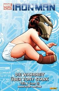 Marvel Now! Iron Man 2 - Die Wahrheit über Tony Stark (1 von 2) - Gillen Kieron - ebook
