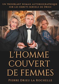 L'Homme couvert de femmes - Pierre Drieu La Rochelle - ebook