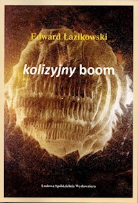 Kolizyjny boom - Edward Łazikowski - książka