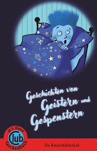 Geschichten von Geistern und Gespenstern - Käthe Recheis - ebook