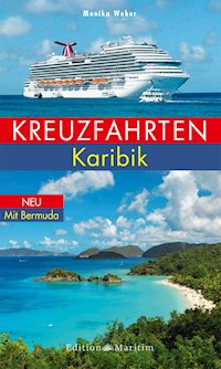 Kreuzfahrten Karibik - Monika Weber - ebook