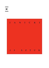 13 sztuk - Janicki Piotr - książka