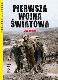 Pierwsza Wojna Światowa - Arthur Max - książka