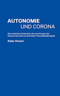 Autonomie und Corona - Robin Ahrend - ebook
