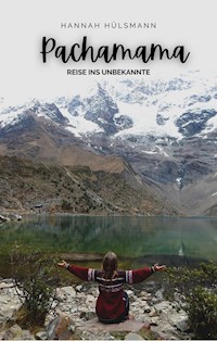 Pachamama - Hannah Hülsmann - ebook