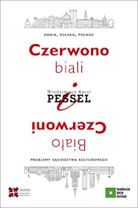 Czerwono-biali i Biało-Czerwoni. - Pessel Włodzimierz Karol - książka