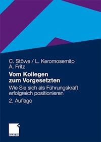 Vom Kollegen zum Vorgesetzten - Christian Stöwe - ebook