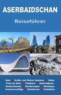 Aserbaidschan - Jens Tippmann - ebook