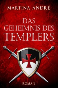 Das Geheimnis des Templers: Collector's Pack (Gero von Breydenbach 1) - Martina André - ebook