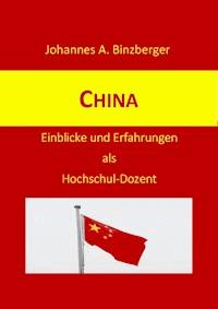 China - Johannes A. Dr. Binzberger - ebook