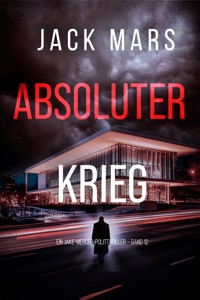 Absoluter Krieg (Ein Jake-Mercer-Politthriller – Band 12) - Jack Mars - ebook