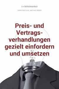 bwlBlitzmerker: Preis- und Vertragsverhandlungen gezielt einfordern und umsetzen - Christian Flick - ebook