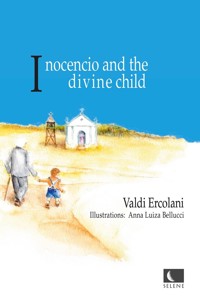 Inocencio and the divine child - Valdi Ercolani - ebook