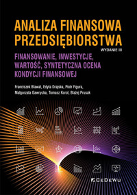 Analiza finansowa przedsiębiorstwa - Figura Piotr, Drajska Edyta, Gawrycka Małgorzata, Franciszek Bławat - książka