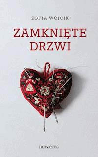 Zamknięte drzwi - Zofia Wójcik - ebook + audiobook + książka