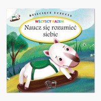 Dziecięce Uczucia Wszyscy razem Naucz się rozumieć siebie -  - książka