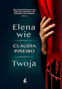 Elena wie/Twoja - Pineiro Claudia - ebook + książka